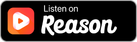 Listen on Reason