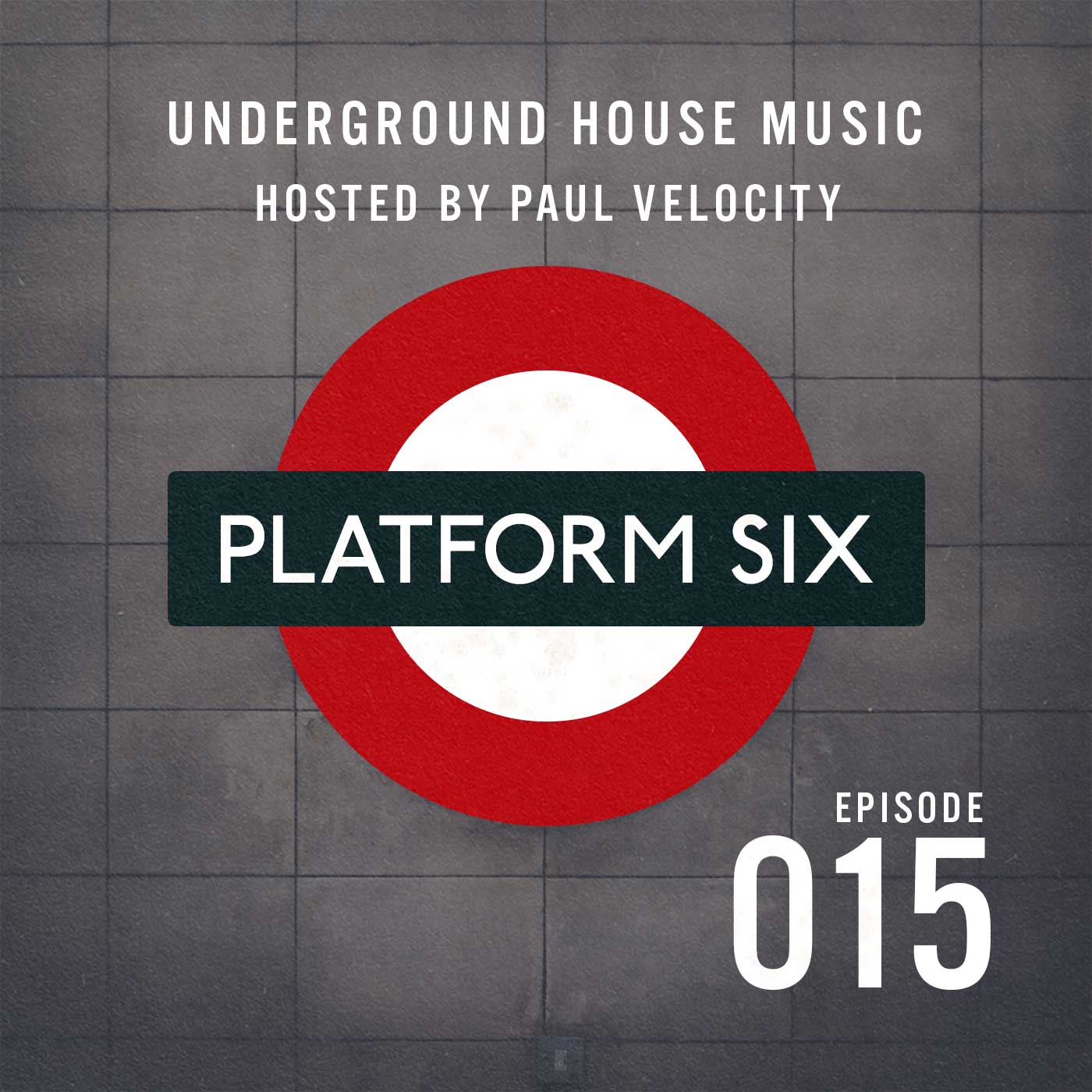 EP15 Platform Six Underground House Music Radio Show with Paul Velocity on KRGB FM Vocal, Tech, Deep, Funky, Jackin House